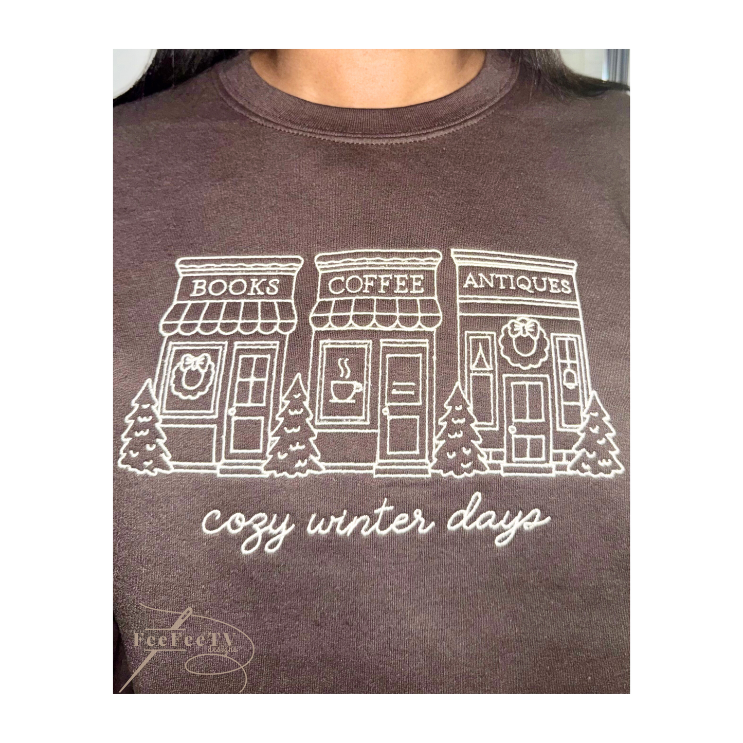 Embroidered brown sweater with text ‘cozy winter days’ a book store, Coffee store, Antique store. 