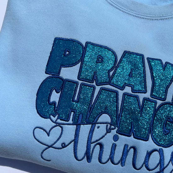 video of prayer changes things sweatshirt